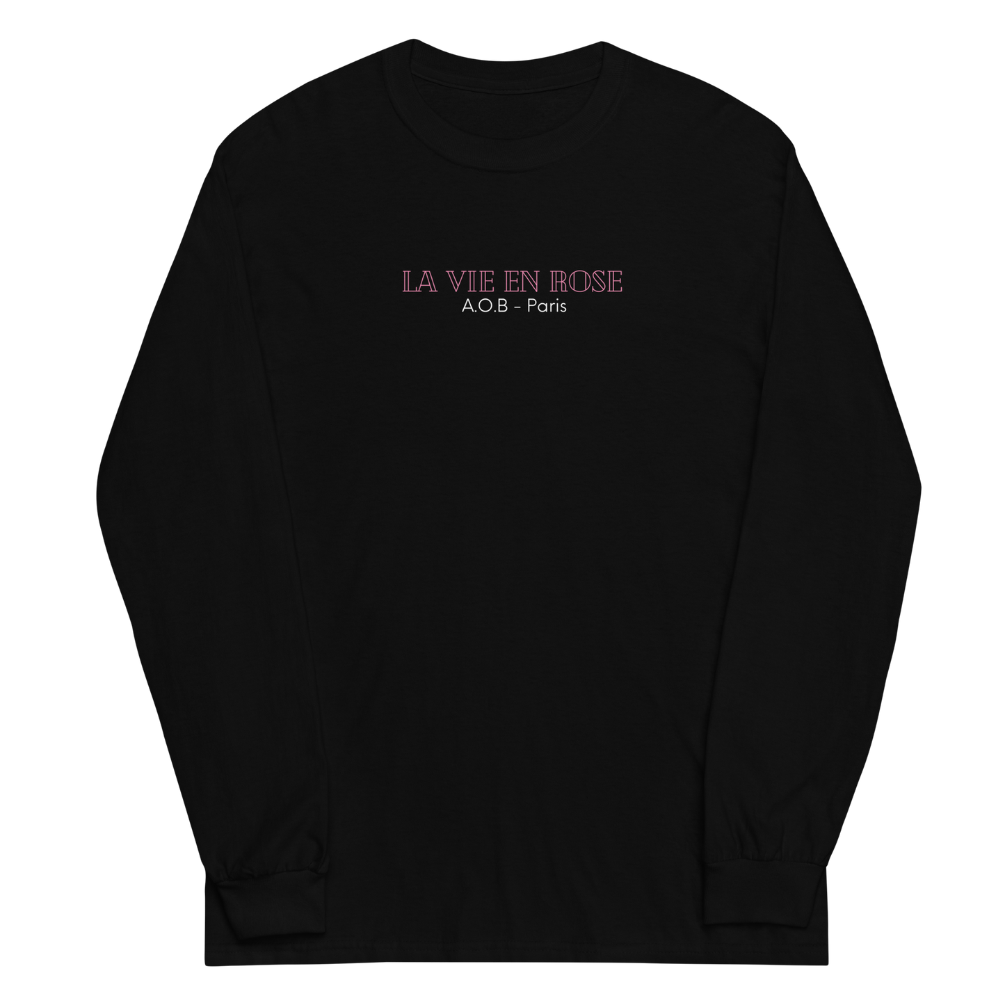 THE LONG SLEEVE T-SHIRT "LA VIE EN ROSE" 